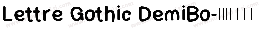 Lettre Gothic DemiBo字体转换